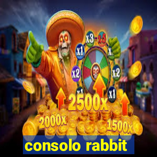 consolo rabbit